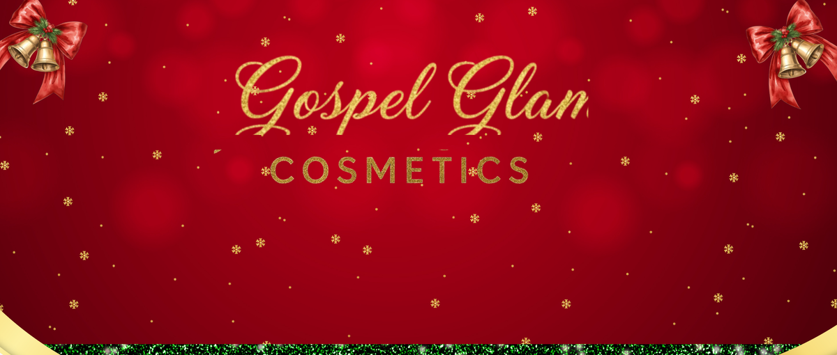 Gospel Glam Cosmetics